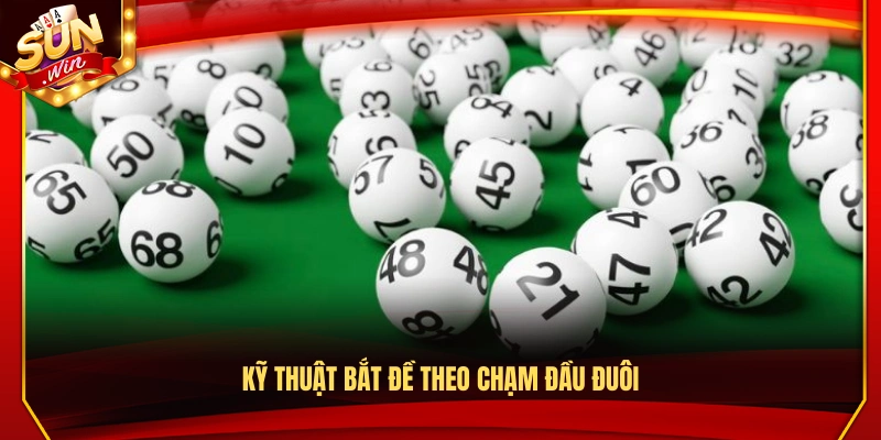 Cách bắt đề miền nam theo chạm đầu – đuôi 