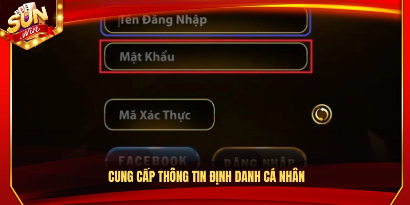 Cung cấp một số thông tin xác thực cá nhân