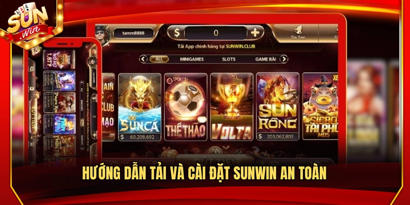 Cách tải và cài đặt Sunwin an toàn