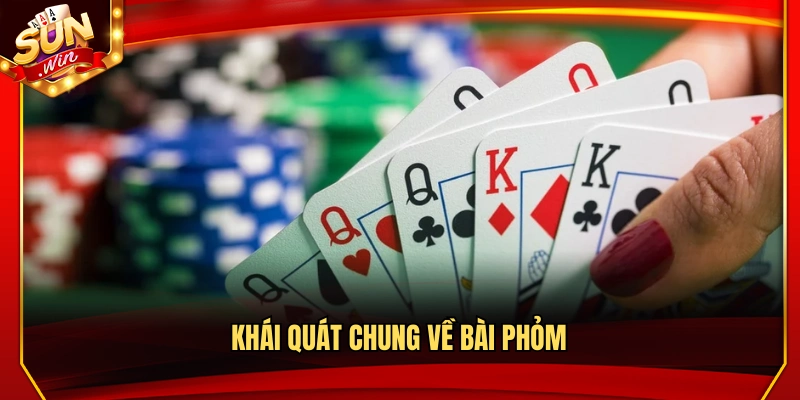 Tổng quan về trò chơi bài phỏm