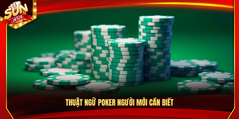 Poker Là Gì? Luật Chơi Và Thuật Ngữ Cần Biết Cho Người Mới 4 Những thuật ngữ Poker quan trọng