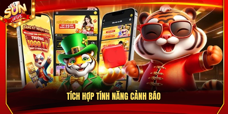 Tool Nổ Hũ Sunwin – Nguyên Lý Hoạt Động Và Sử Dụng Hiệu Quả 3 Tích hợp chức năng cảnh báo